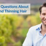 Common questions about hair loss and thinning hair
