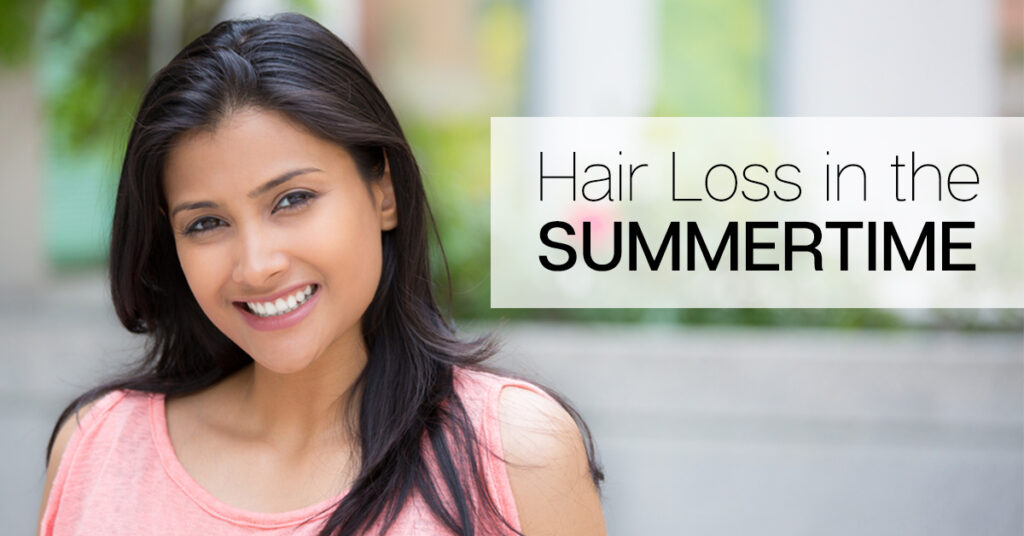 Hair Loss in the Summertime