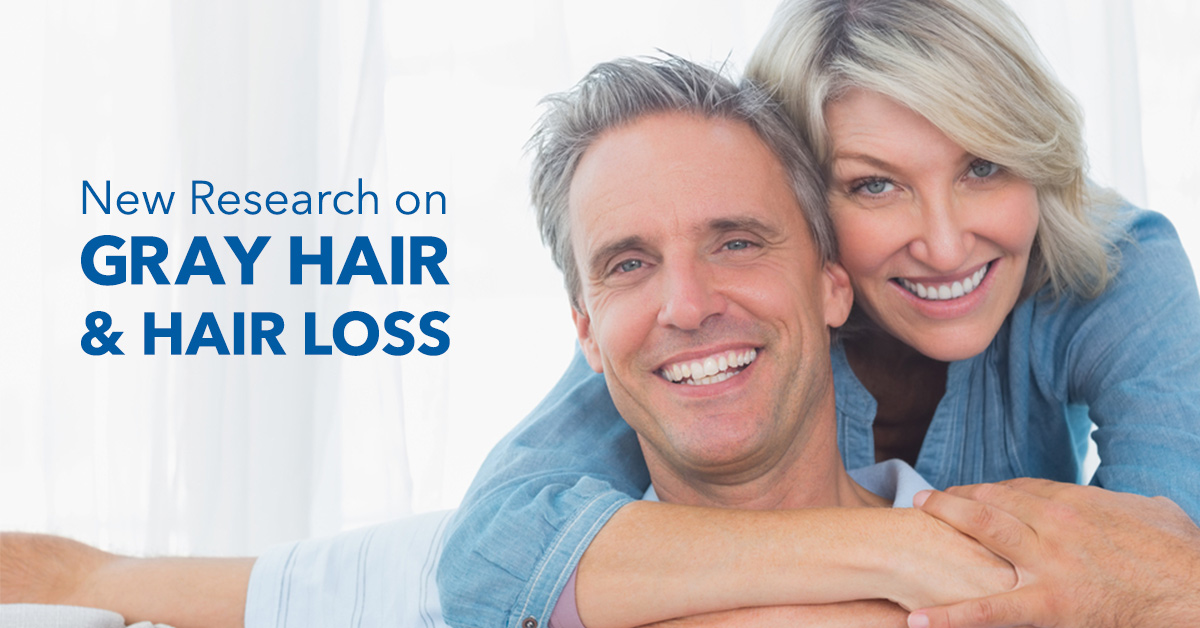 New Research on Gray Hair and Hair Loss.