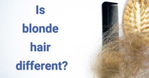 Is blonde hair different?