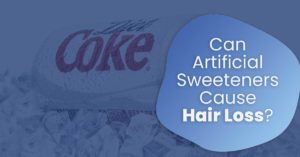 can artificial sweeteners cause hair loss?