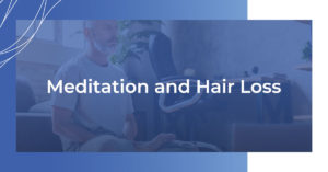 meditation and hair loss