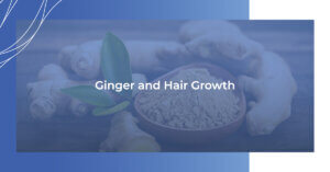Ginger and Hair growth