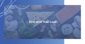 Zinc and Hair Loss