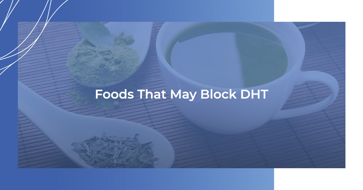 Foods that may block DHT
