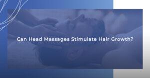 Can head massages stimulate hair growth?