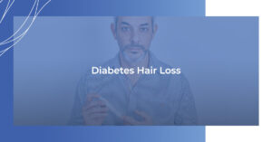 Diabetes Hair Loss